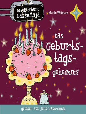cover image of Detektivbüro LasseMaja--Das Geburtstagsgeheimnis